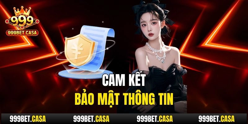 Cam kết bảo mật thông tin